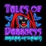 Игровой автомат Tales of Darkness™ Break of Dawn от Greentube